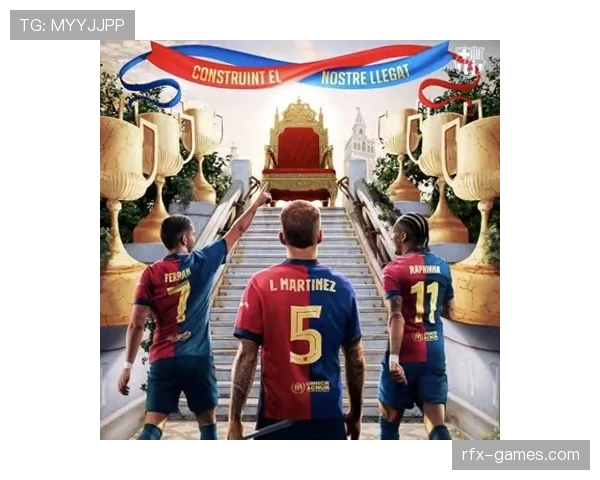 巴萨重返欧冠强队行列：竞争格局调整，关键战能力持续检验